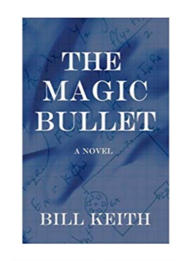 The Magic Bullet (ذا ماجيك بوليه) paperback english - 11/8/2010