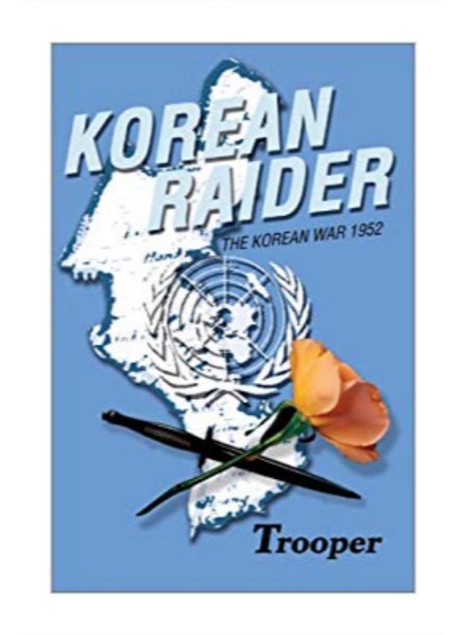 Korean Raider: The Korean War 1952 paperback english - 12/18/2002