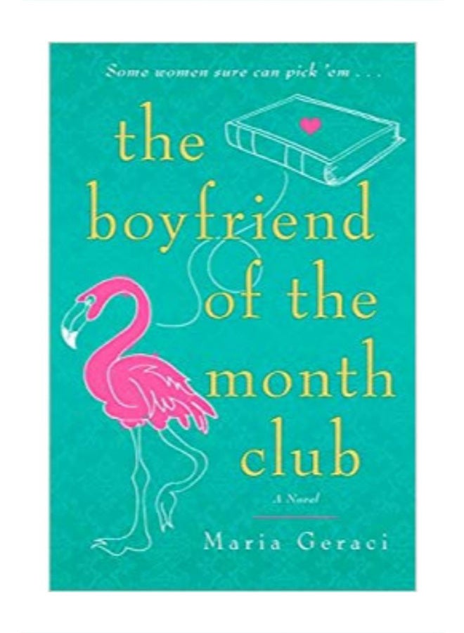 The Boyfriend Of The Month Club Paperback English by Maria Geraci - 12/7/2010