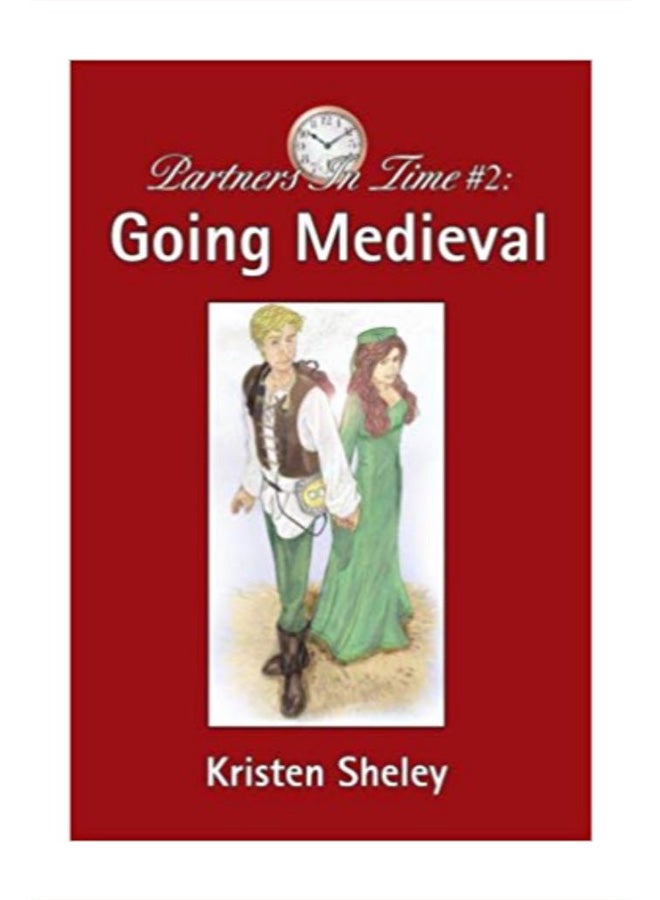 Partners in Time #2: Going Medieval paperback english - 24-Sep-04