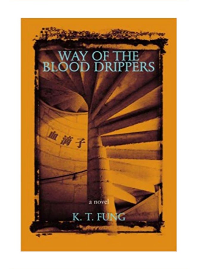 Way of the Blood Drippers paperback english - 9/26/2006