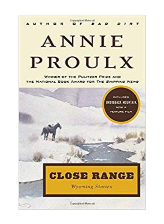 Close Range: Wyoming Stories Paperback English by Annie Proulx - 2/22/2000