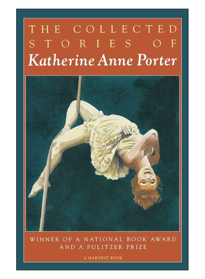 The Collected Stories Of Katherine Anne Porter paperback english - 1-Sep-79 