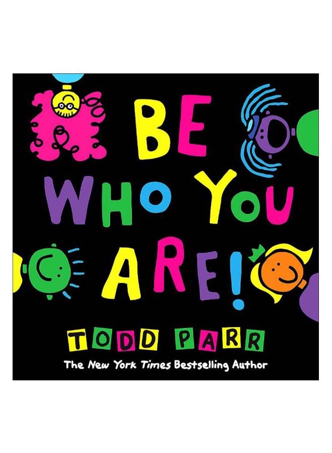 Be Who You Are Hardcover English by Todd Parr - 42733 