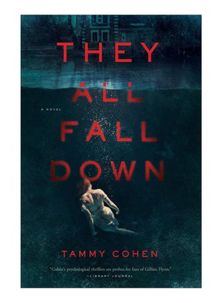 They All Fall Down Paperback English by Tammy Cohen - 13-Aug-19 - v1558631855/N25958125A_1