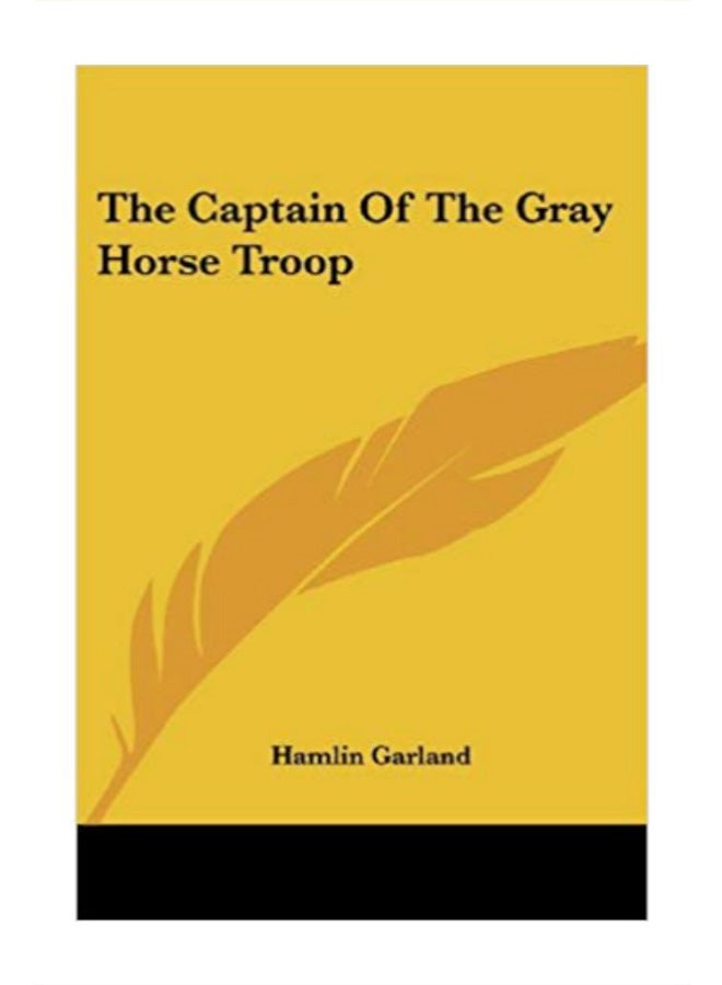 ذا كابتن أوف ذا جراي هورس تروب paperback english - '30 Jun 2005