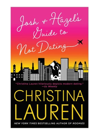 Josh And Hazel's Guide To Not Dating Paperback English by Christina Lauren - 4-Sep-18 - v1559044499/N25968303A_1