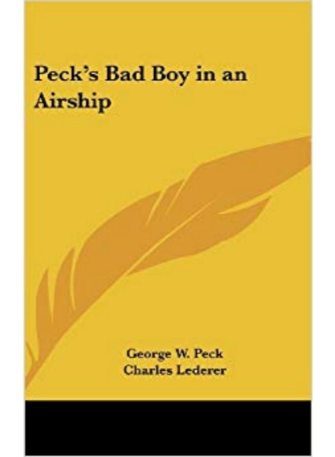 Peck's Bad Boy In An Airship hardcover english - 25 July 2007 