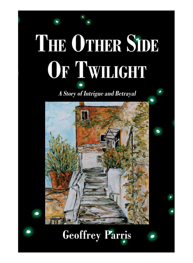 The Other Side Of Twilight A Story Of Intrigue And Betrayal paperback english - 1-Mar-00