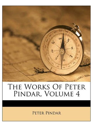 The Works Of Peter Pindar, Volume 4 paperback english - 40746 - v1559109232/N25733377A_1
