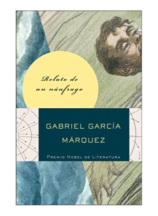 Relato De Un N??Ufrago Paperback English by Gabriel Garcia Marquez