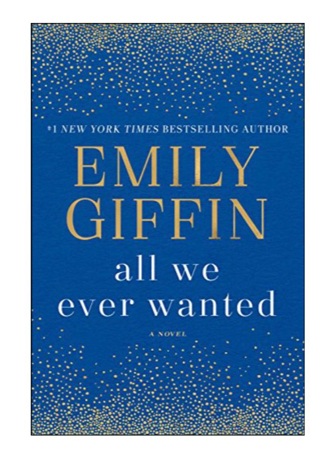All We Ever Wanted Hardcover English by Emily Giffin - 10-Jul-05 