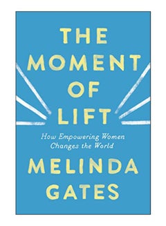 The Moment of Lift Hardcover English by Melinda Gates - 23-Apr-19 - v1559123578/N25952438A_1