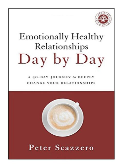 Emotionally Healthy Relationships Day By Day paperback english - 7-Sep-17