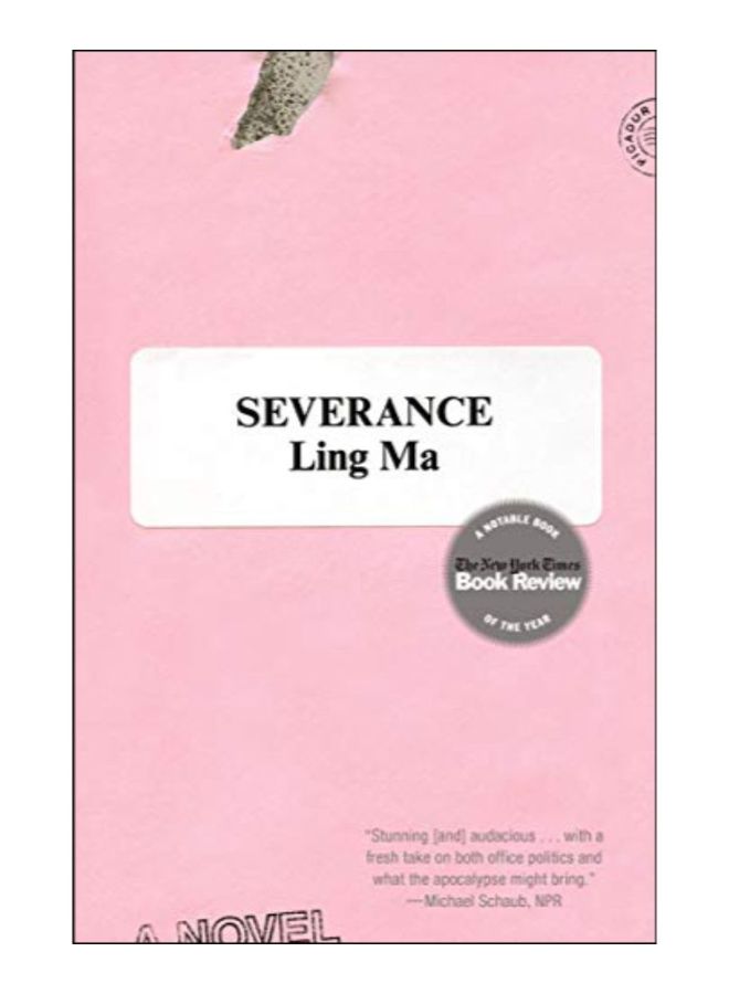 Severance Paperback English by Ling Ma - 7-May-19