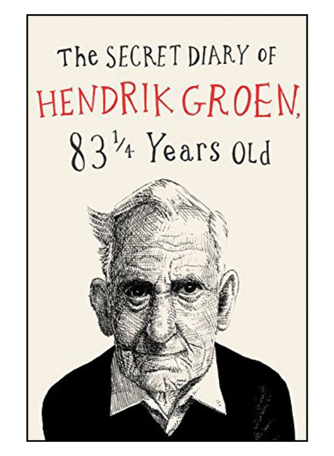 The Secret Diary Of Hendrik Groen paperback english - 3-Apr-18