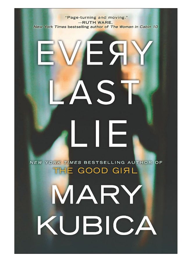 Every Last Lie Paperback English by Mary Kubica - 29-May-18