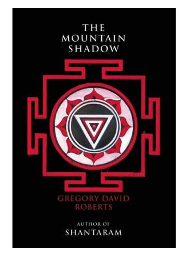 The Mountain Shadow Paperback English by Gregory David Roberts - 27-Oct-16 