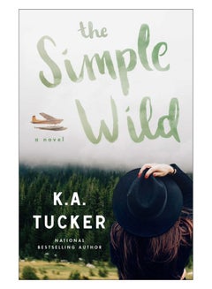 The Simple Wild Paperback English by K. a. Tucker - 7-Aug-18