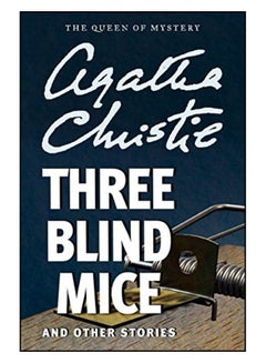 Three Blind Mice And Other Stories Paperback English by Agatha Christie - 41079