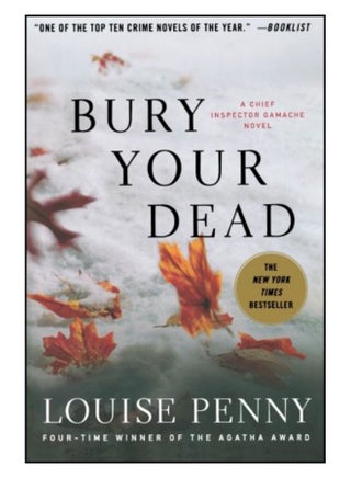 Bury Your Dead Paperback English by Louise Penny - 40757 - v1559130878/N25948079A_1