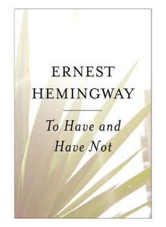 To Have And Have Not paperback english - 35125
