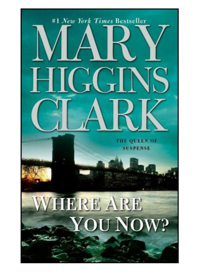 Where Are You Now? Paperback English by Mary Higgins Clark - 1-Mar-09