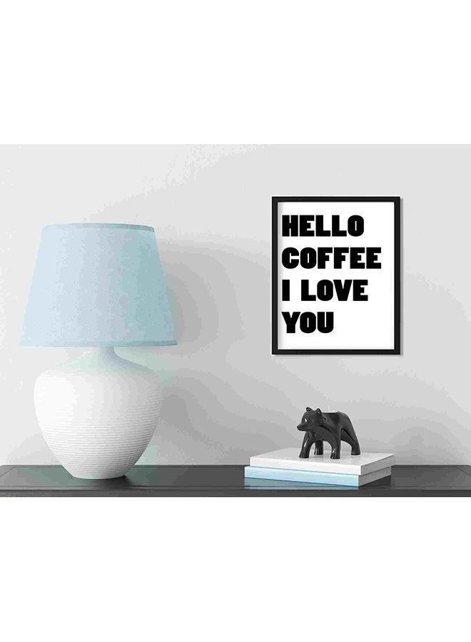 لوحة فنية لديكور الحائط مطبوع عليها عبارة "Hello Coffee" متعدد الألوان 32x22x2سم - Image 3