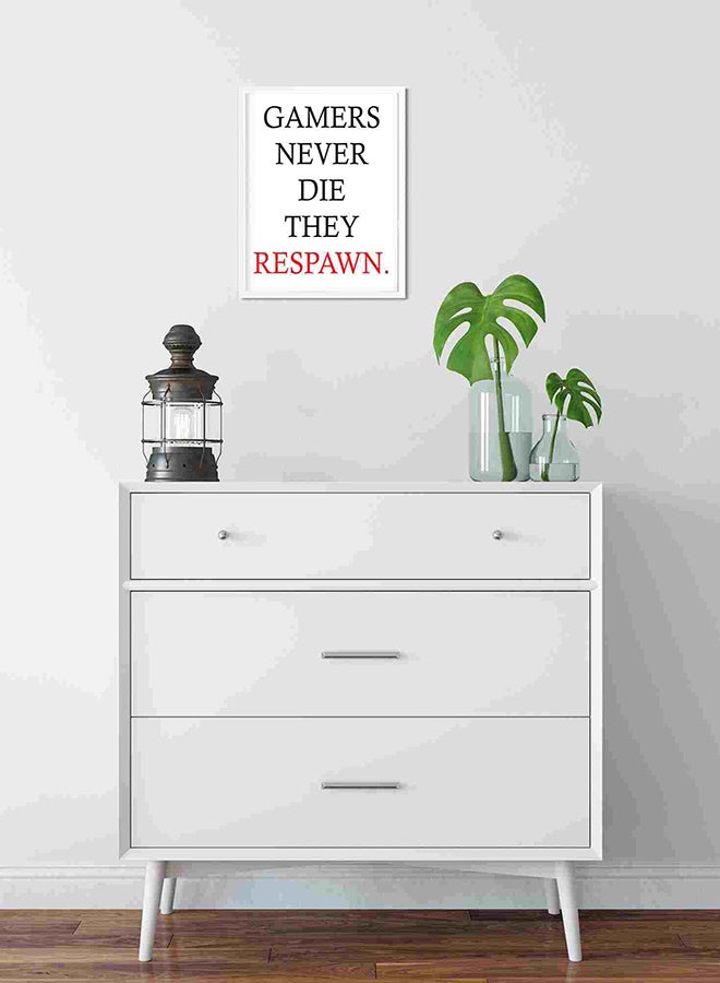 لوحة فنية لديكور الحائط مطبوع عليها عبارة "Gamers Never Die They Respawn" متعدد الألوان 32x22x2Ø³Ù†ØªÙŠÙ…ØªØ± - Image 2