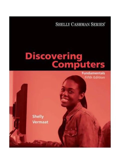 Discovering Computers : Fundamentals Fifth Edition Paperback English by Thomas J. Cashman - 13-Mar-08