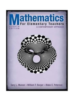 Mathematics For Elementary Teachers: A Contemporary Approach Hardcover English by William F. Burger - 28-Mar-08 