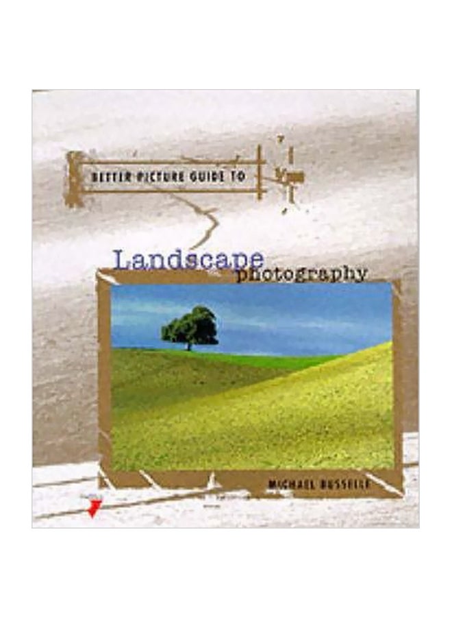 Landscape Photography Hardcover English by Michael Busselle - 1-Sep-98 