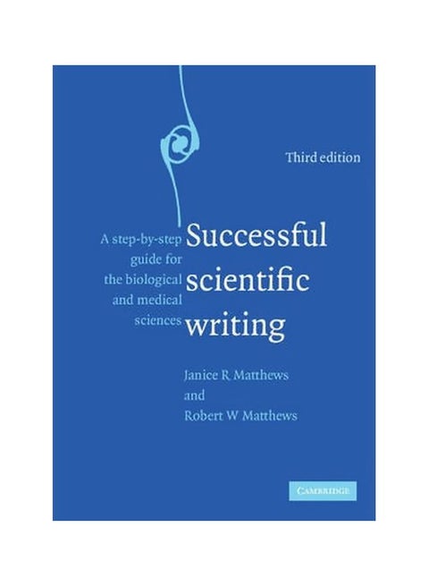 Successful Scientific Writing : A Step-By-Step Guide For The Biological And Medical Sciences paperback english - 4-May-11