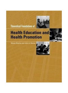 Theoretical Foundations Of Health Education And Health Promotion Paperback English by Manoj Sharma - 6-Dec-07 
