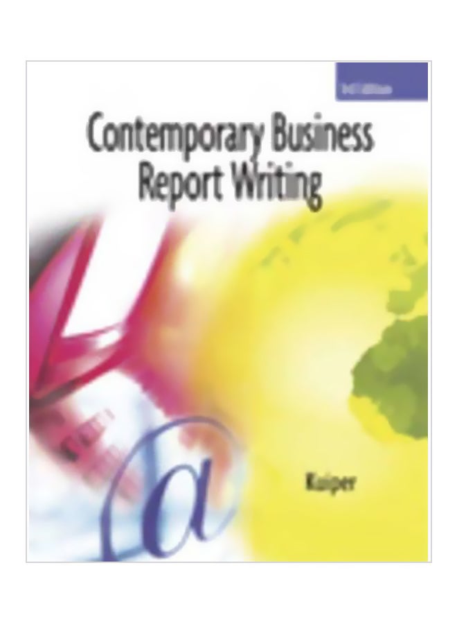 Contemporary Business Report Writing Paperback English by Shirley Kuiper - 11-Mar-06