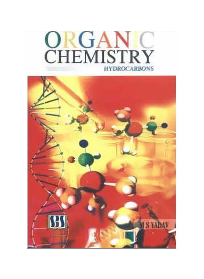Organic Chemistry : Hydrocarbons Hardcover English by M. S. Yadav - 1-Mar-07 