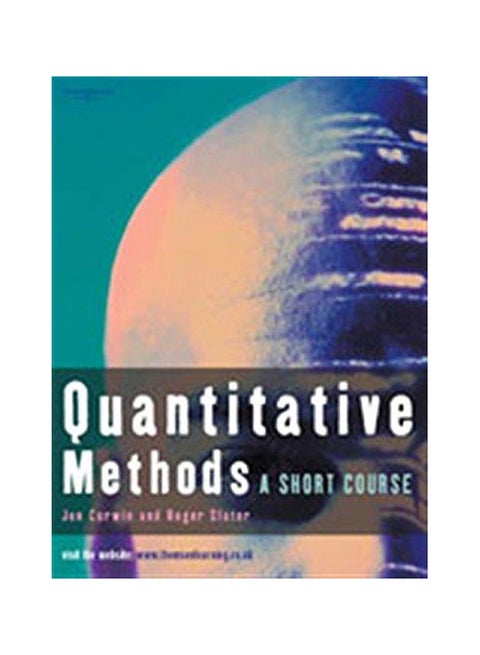 Quantitative Methods : A Short Course Paperback English by Jon Curwin - 31-Aug-07
