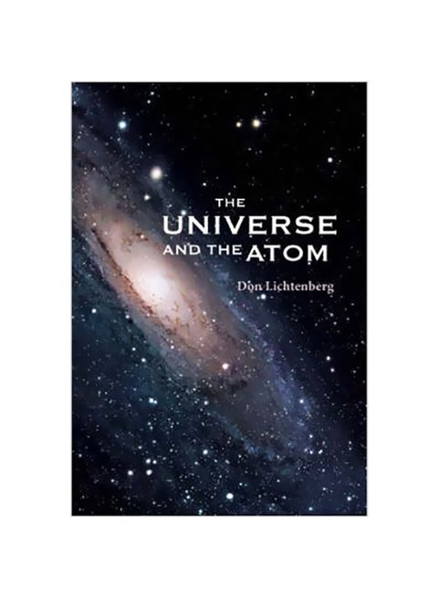 The Universe And The Atom Paperback English by Don Lichtenberg - 1-Jul-07