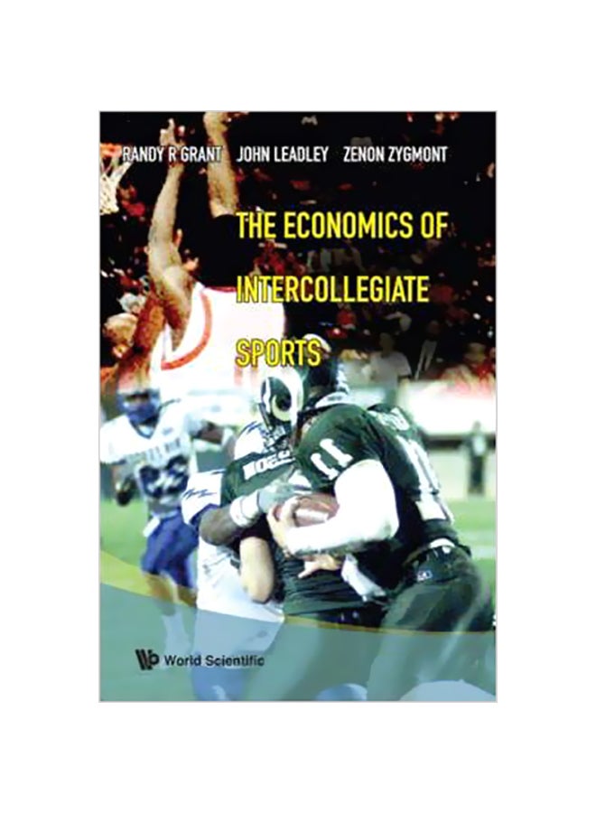 The Economics Of Intercollegiate Sports Paperback English by Randy R. Grant - 1-Feb-08 