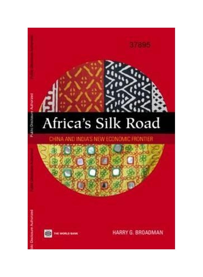 Africa's Silk Road : China And India's New Economic Frontier paperback english - 30-Jul-16