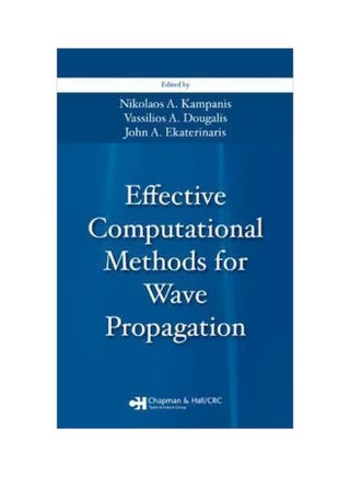 Effective Computational Methods for Wave Propagation Hardcover English by Nikolaos A. Kampanis - 8-Apr-08 - v1560151505/N26575597A_1