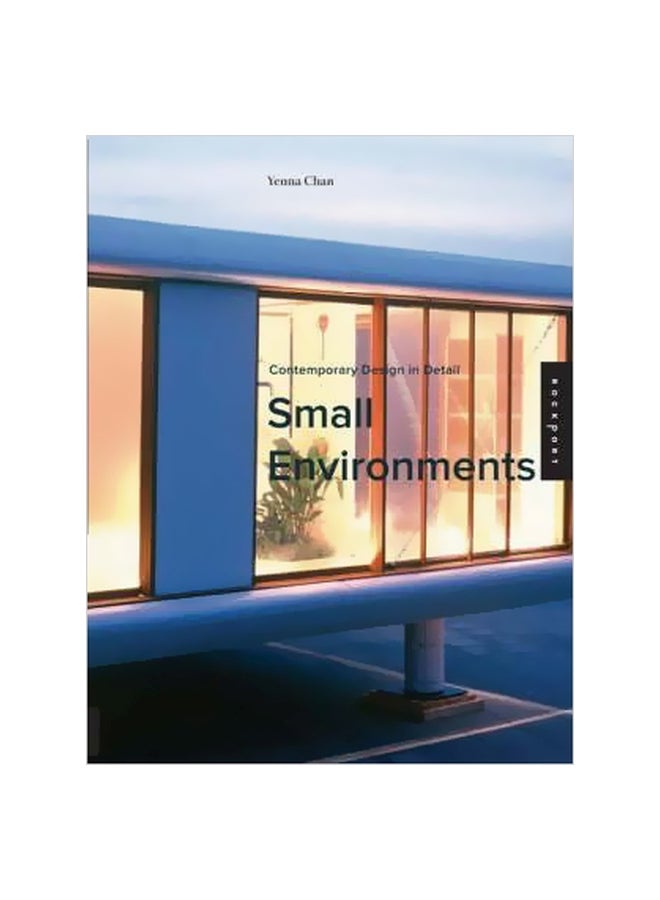 Small Environments: Contemporary Hardback English by Yenna Chen - 01 Mar 2007 