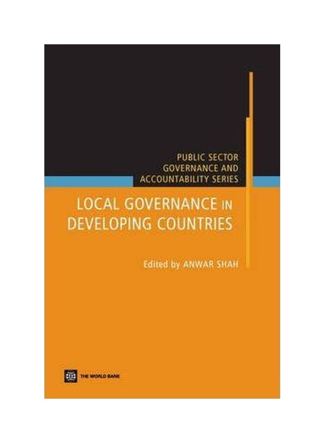 Local Governance in Developing Countries : Public Sector Governance And Accountability Series Paperback English by Anwar Shah - 1-Sep-06 