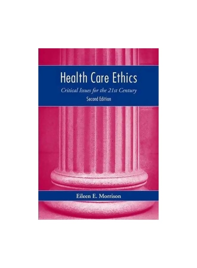 Health Care Ethics Paperback English by Eileen E. Morrison - 20-Mar-08 