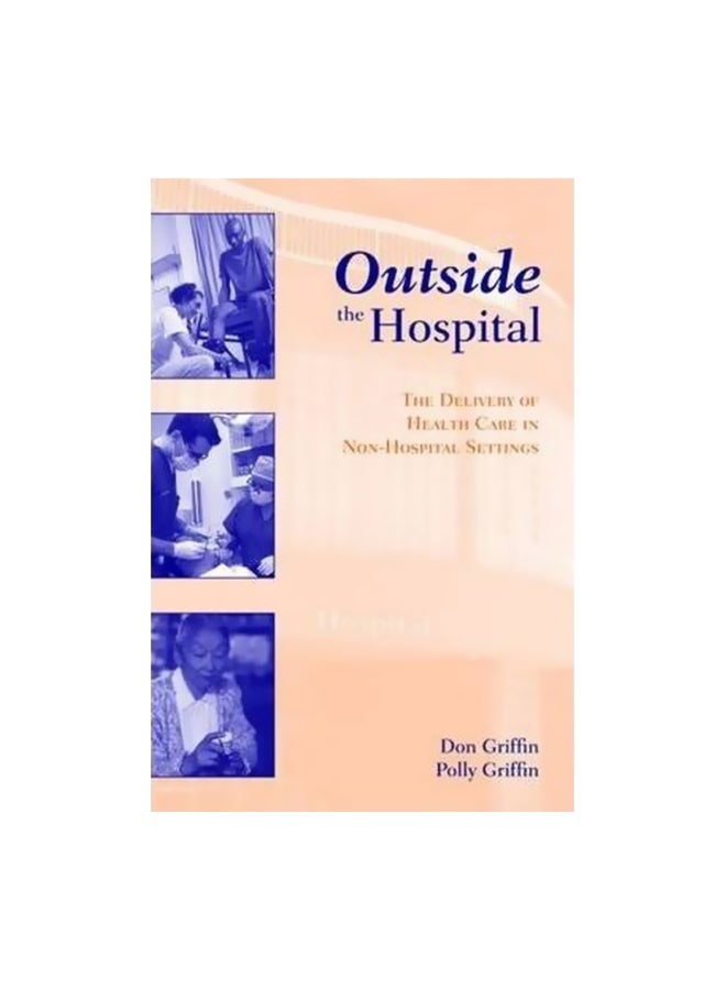 Outside The Hospital Paperback English by Donald J. Griffin - 15-Jul-08