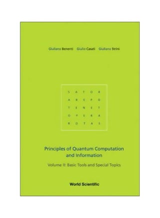 Principles Of Quantum Computation And Information: Basic Tools and Special Topics: Vol. 2 Paperback English by Giuliano Benenti - 1-Apr-07 - v1560151538/N26575324A_1