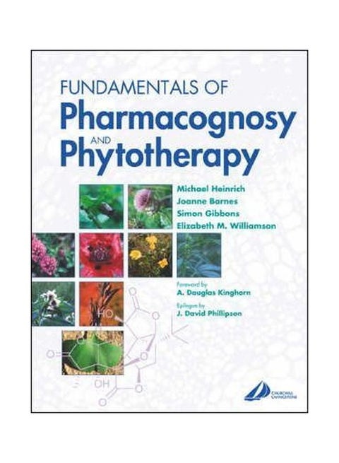 Fundamentals Of Pharmacognosy And Phytotherapy Paperback English by Michael Heinrich - 05-Jan-04