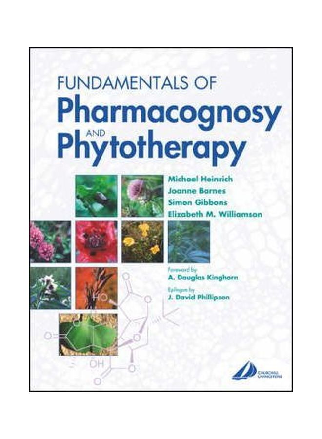 Fundamentals Of Pharmacognosy And Phytotherapy Paperback English by Michael Heinrich - 05-Jan-04