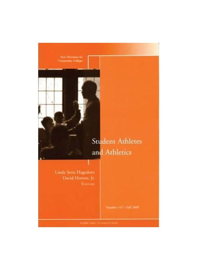 Student Athletes and Athletics: New Directions for Community Colleges, Number 147 Paperback English by CC (Community Colleges) - 19-Oct-09 
