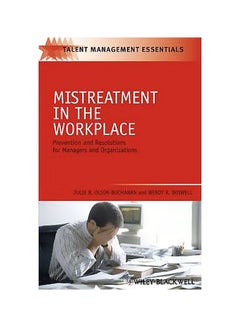 Mistreatment in the Workplace Hardback English by Julie B. Olson-Buchanan - 01-May-09 - v1560151554/N26576278A_1